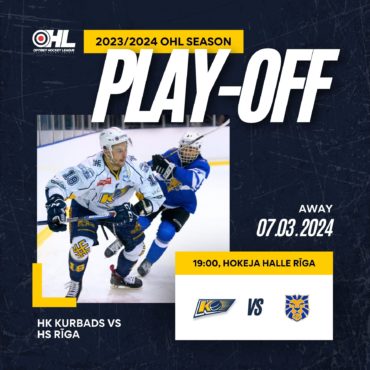 7. martā OHL Play-Off 1/4 Fināla trešā spēle izbraukumā pret HS RĪGA